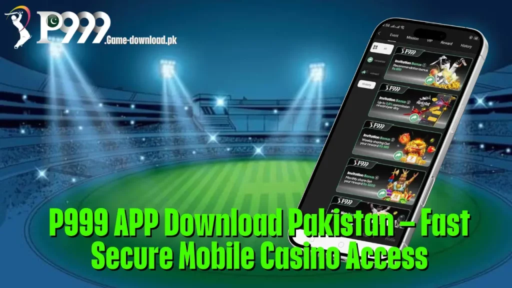 P999 APP Download Pakistan – Fast Secure Mobile Casino Access 1 P999 APP Download Pakistan – Fast Secure Mobile Casino Access