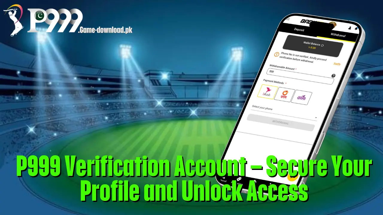 P999 Verification Account – Secure Your Profile and Unlock Access 2 P999 Verification Account – Secure Your Profile and Unlock Access