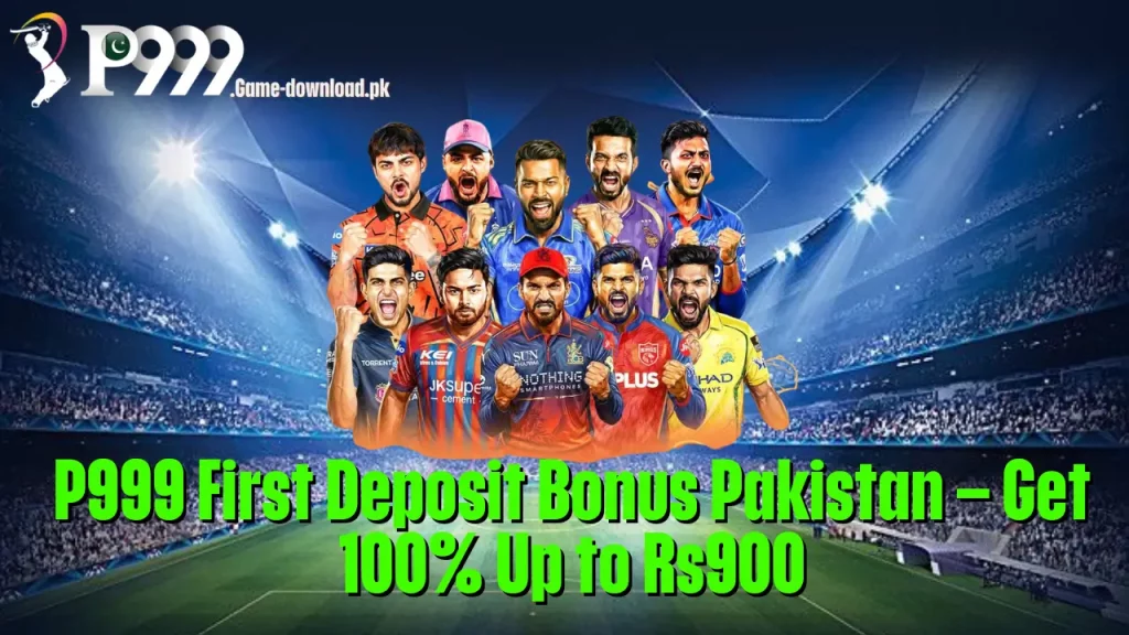 P999 First Deposit Bonus Pakistan – Get 100% Up to Rs900 5 P999 First Deposit Bonus Pakistan – Get 100 Up to Rs900 1