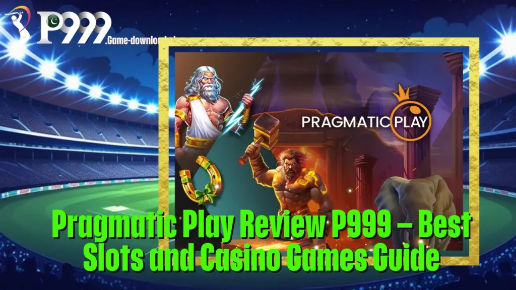 Pragmatic Play Review P999 – Best Slots and Casino Games Guide 1 Pragmatic Play Review P999 – Best Slots and Casino Games Guide
